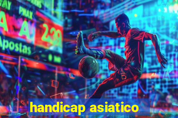 handicap asiatico - 3.5